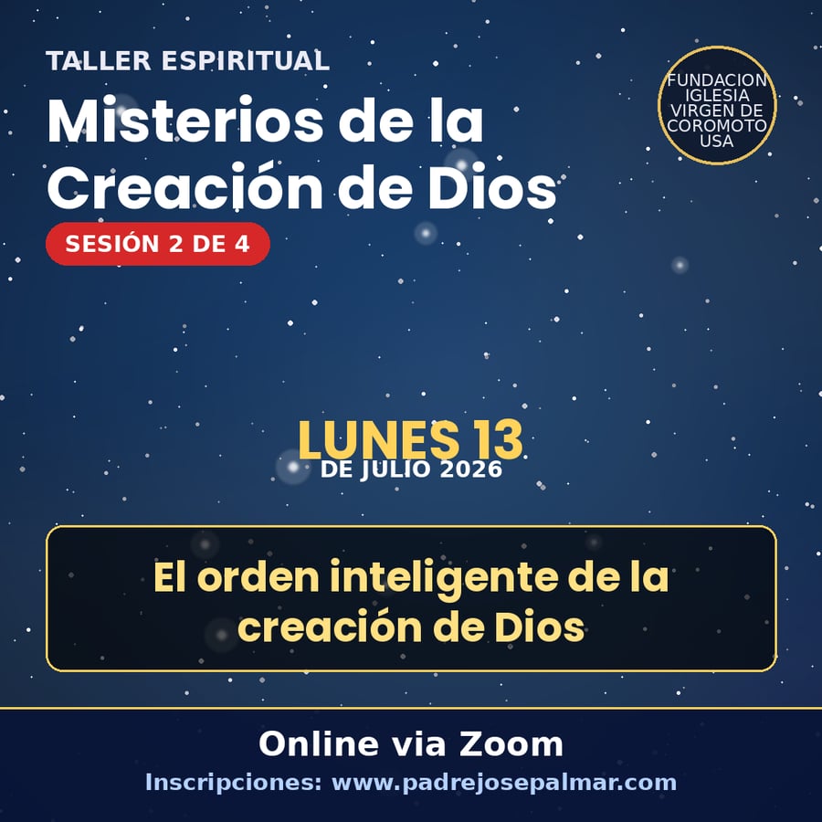 Misterios de la Creación de Dios – 2: El orden inteligente de la creación