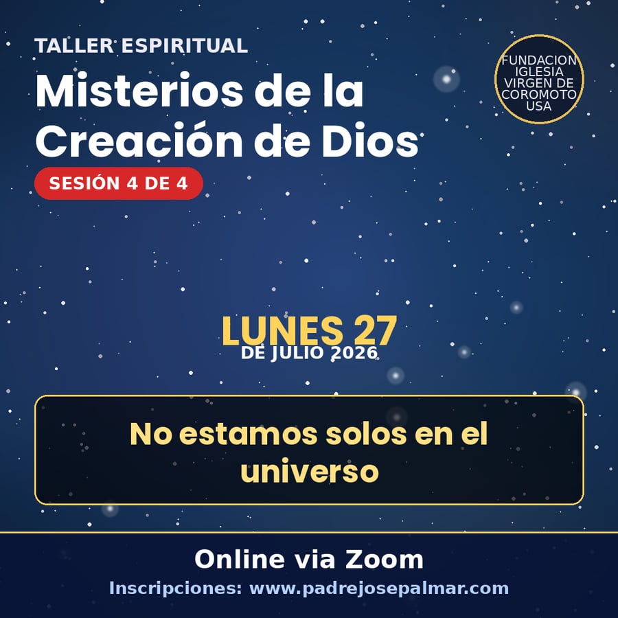 Misterios de la Creación de Dios – 4: ¿Estamos solos en el universo?